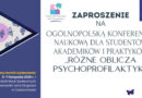 Ogólnopolska Konferencja dla Studentów, Akademików i Praktyków „Różne Oblicza Psychoprofilaktyki” – UJD w Częstochowie Ogólnopolska Konferencja dla Studentów, Akademików i Praktyków „Różne Oblicza Psychoprofilaktyki” – UJD w Częstochowie