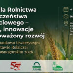 Nauka dla Rolnictwa i Bezpieczeństwa Żywnościowego – konferencja UJD w Częstochowie