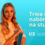 Uniwersytet Zielonogórski: Ruszył drugi nabór na studia 2026/2027!