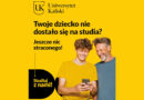 Dodatkowa rekrutacja na studia 2026/2027 na Uniwersytet Kaliski potrwa do 17 sierpnia!