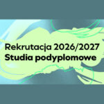 Rekrutacja na studia podyplomowe na ASP w Łodzi