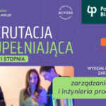 Rekrutacja uzupełniająca na studia 2026/2027 – Politechnika Białostocka