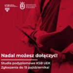 Uniwersytet Ekonomiczny w Krakowie: rekrutacja w KSB UEK przedłużona do 15 października!