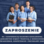 Akademia Śląska zaprasza na konferencję Pielęgniarstwo między tradycją a nowoczesnością